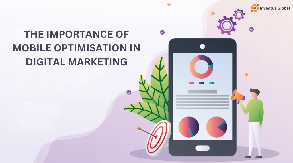 Importance of Mobile Optimisation in Digital Marketing