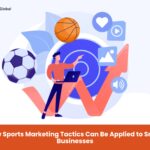 Sports Marketing Tactics Can Be Applied to Small Businesses