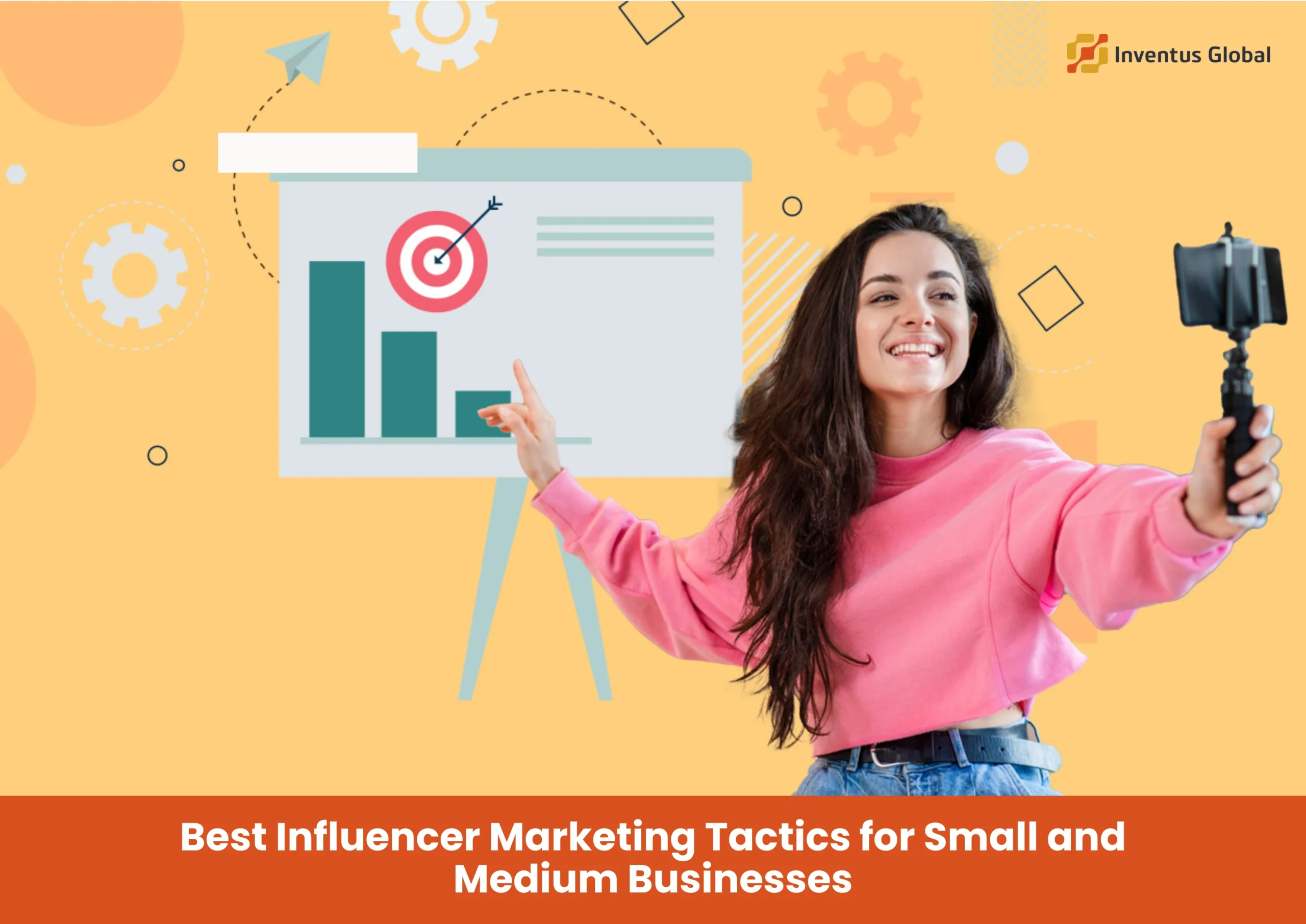 Best Influencer Marketing Tactics for Small and Medium Businesses 1 Influencer Marketing Tactics for Small and Medium Businesses