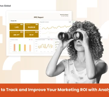 Track and Improve Your Marketing ROI with Analytics