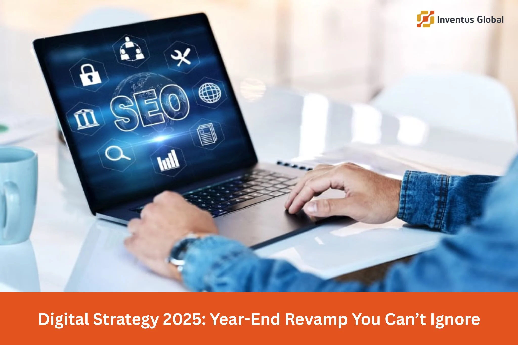 Digital Strategy 2026: Year-End Revamp You Can’t Ignore 1 Digital Strategy 2025