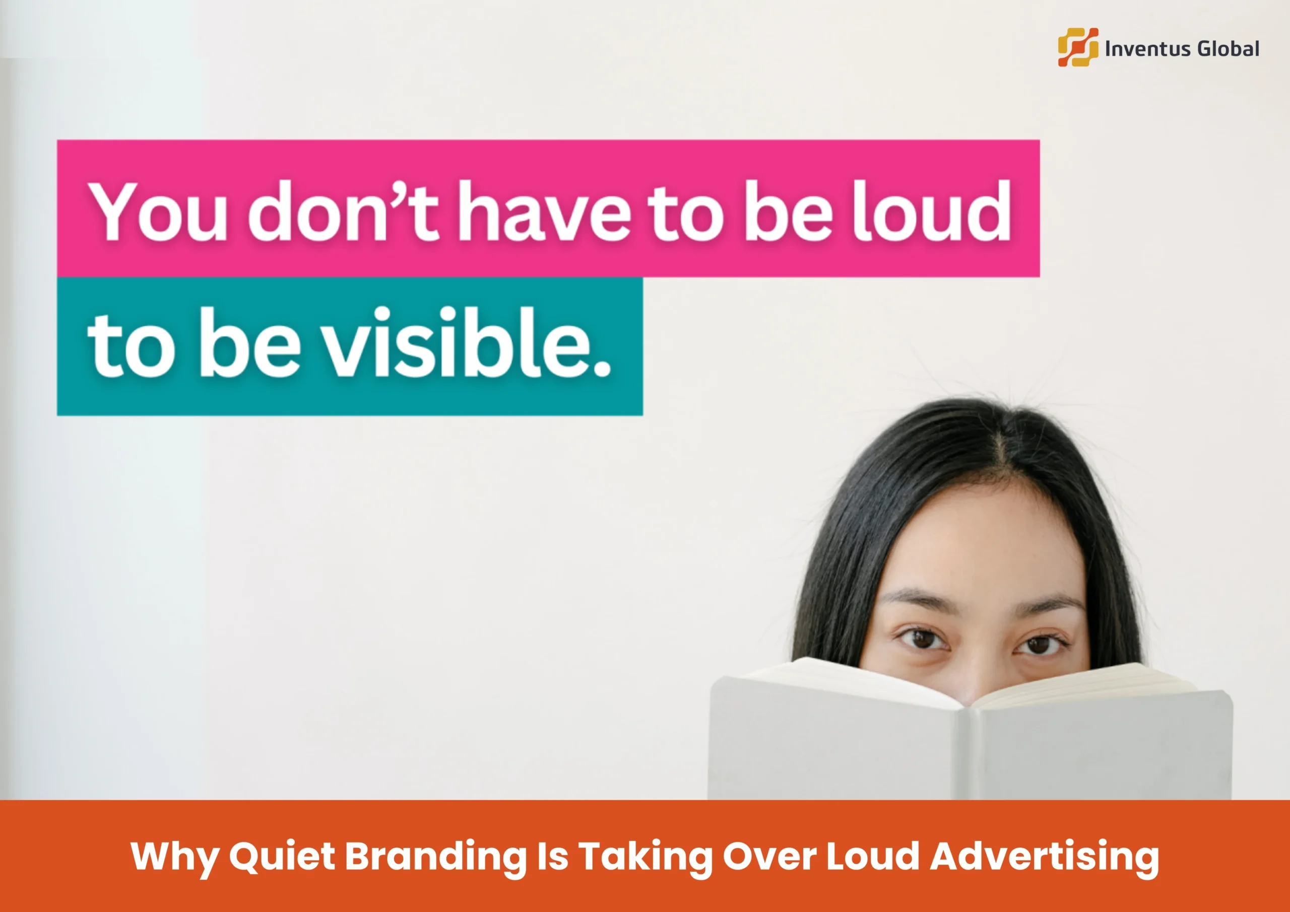 Quiet Branding Is Taking Over Loud Advertising