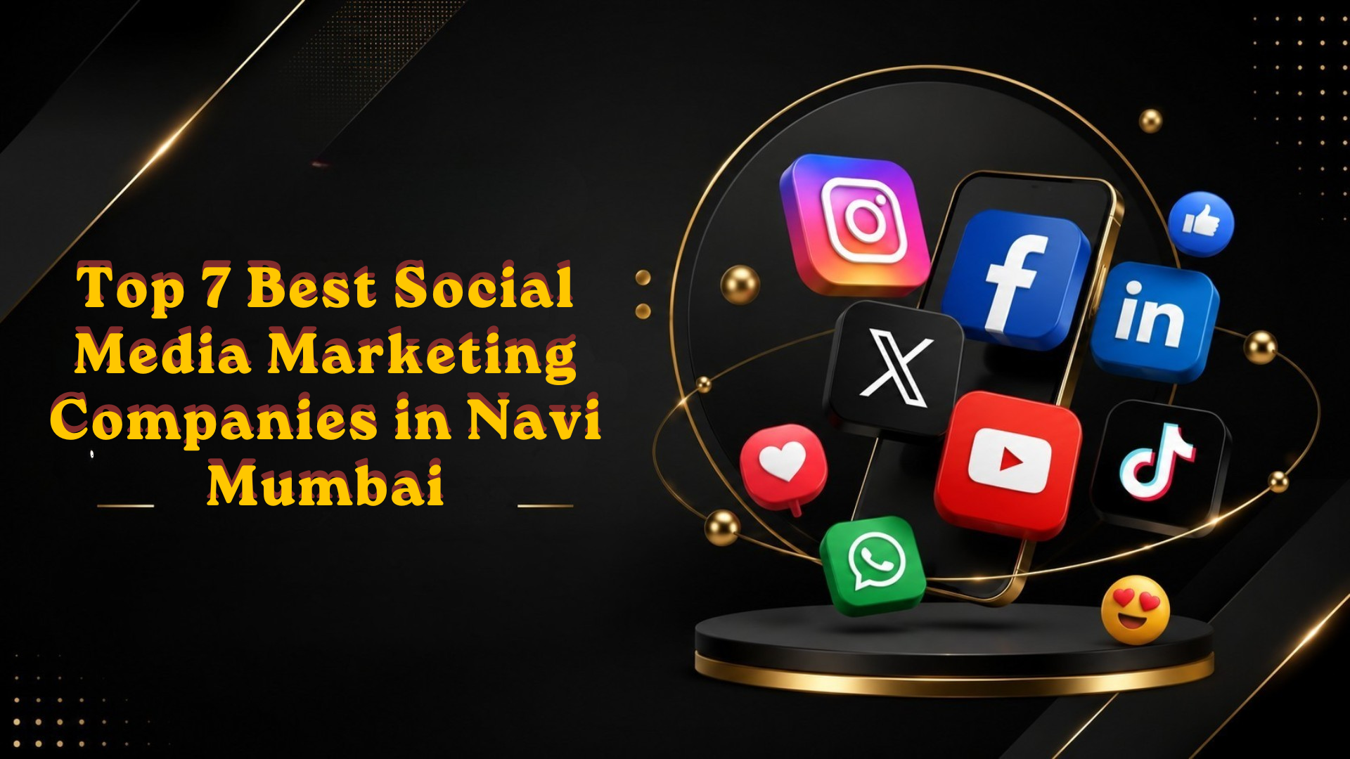 Top 7 Best Social Media Marketing Companies in Navi Mumbai 1 Top 7 Best Social Media Marketing Companies in Navi Mumbai